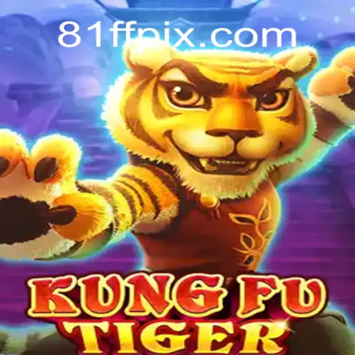 Experience the Thrill of KungFuTiger: A New Adventure in Online Gaming