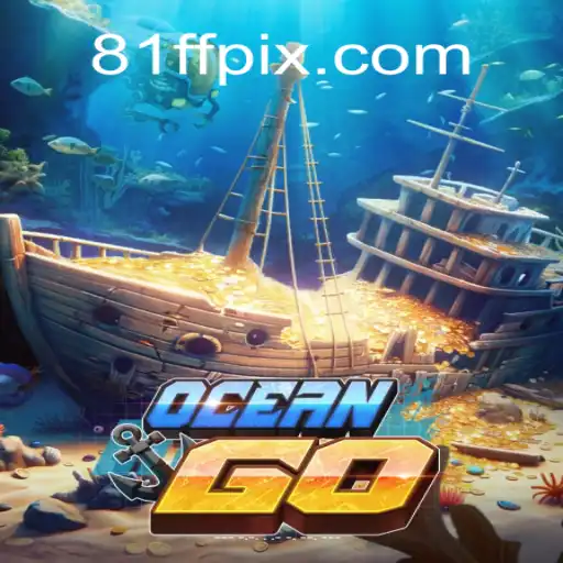 Exploring OceanGO: The Premier Ocean Adventure Game Paired with 81ff.com Melhor Cassino Online Brasil